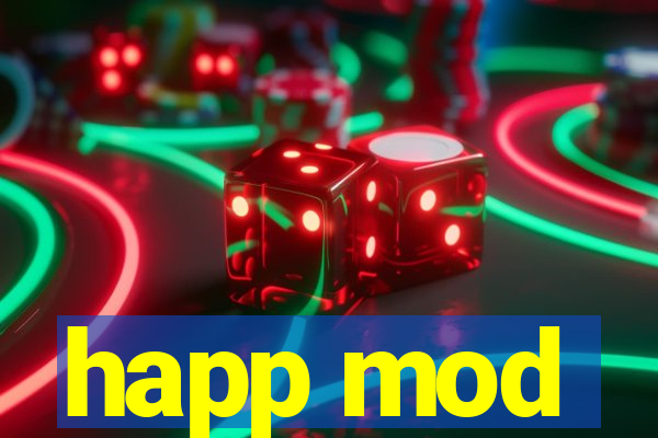 happ mod